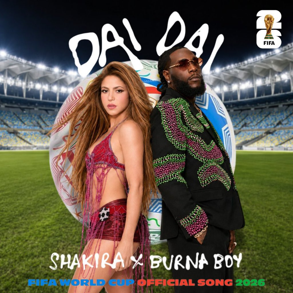 Waka Waka to Dai Dai: Shakira, Burna Boy and the World Cup Sound